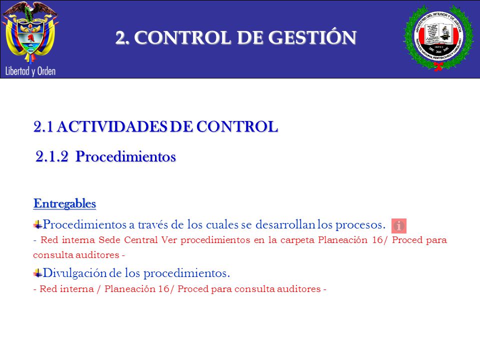 2. CONTROL DE GESTIÓN 2.1 ACTIVIDADES DE CONTROL Procedimientos
