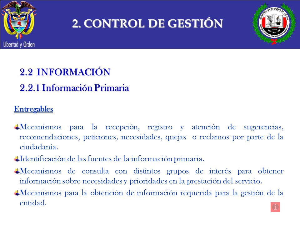 2. CONTROL DE GESTIÓN 2.2 INFORMACIÓN Información Primaria