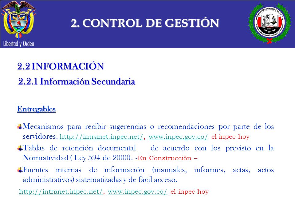 2. CONTROL DE GESTIÓN 2.2 INFORMACIÓN Información Secundaria