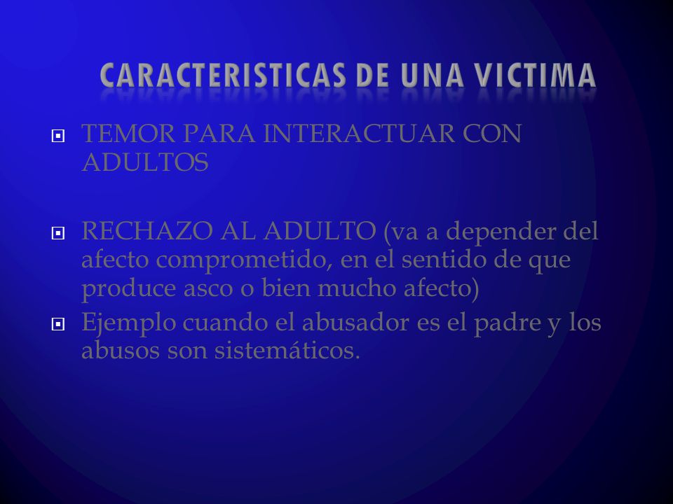 CARACTERISTICAS DE UNA VICTIMA