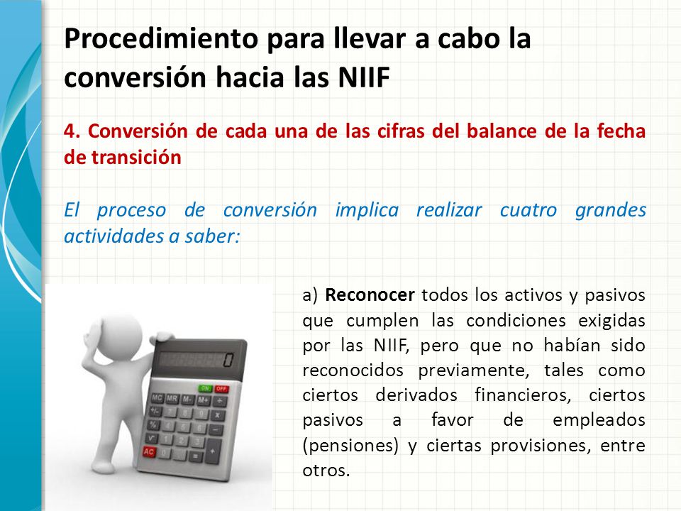 Procedimiento para llevar a cabo la conversión hacia las NIIF
