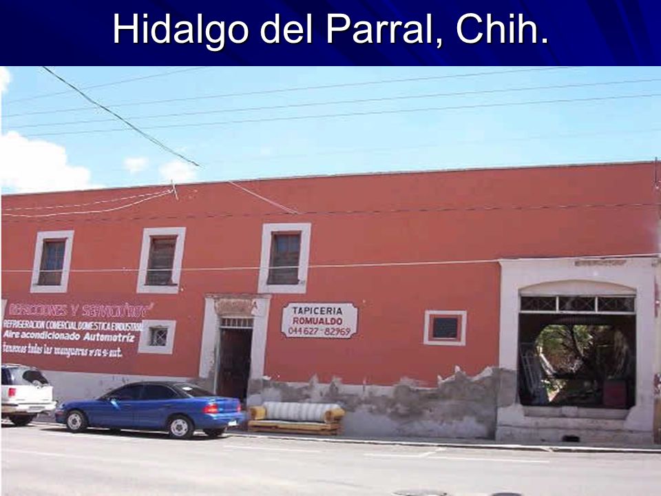 Hidalgo del Parral, Chih.