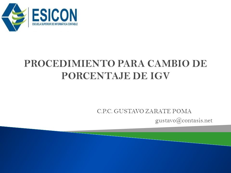 PROCEDIMIENTO PARA CAMBIO DE PORCENTAJE DE IGV