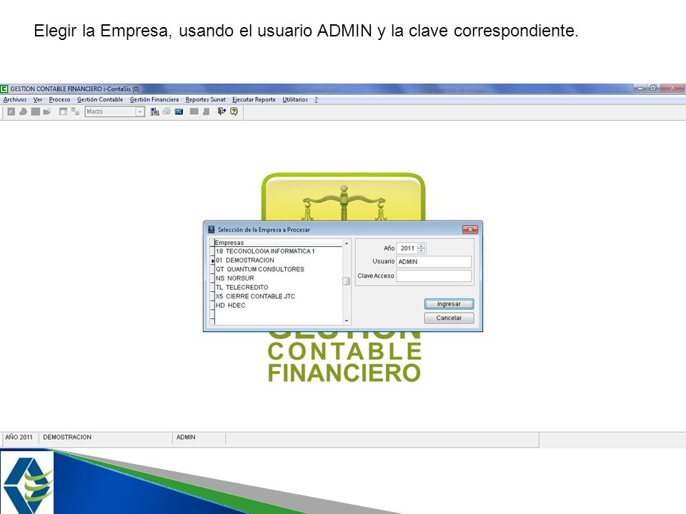 Elegir la Empresa, usando el usuario ADMIN y la clave correspondiente.