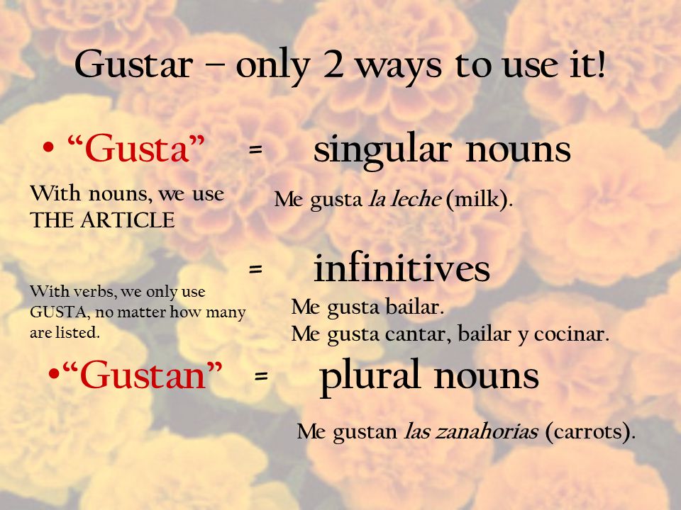 Gustar – only 2 ways to use it!