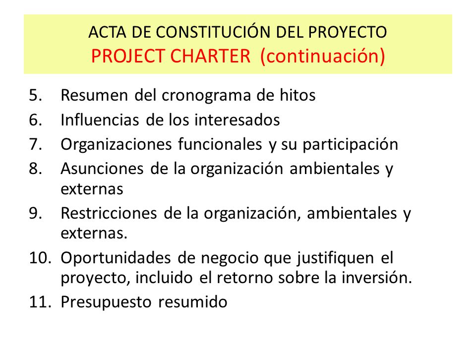 ACTA DE CONSTITUCIÓN DEL PROYECTO PROJECT CHARTER (continuación)