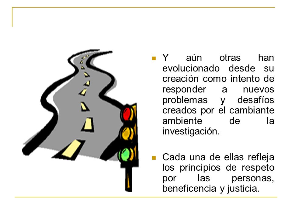 Y aún otras han evolucionado desde su creación como intento de responder a nuevos problemas y desafíos creados por el cambiante ambiente de la investigación.