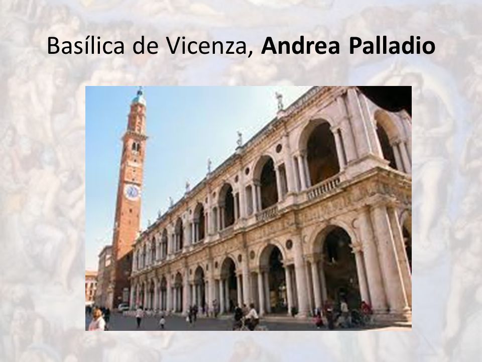 Basílica de Vicenza, Andrea Palladio