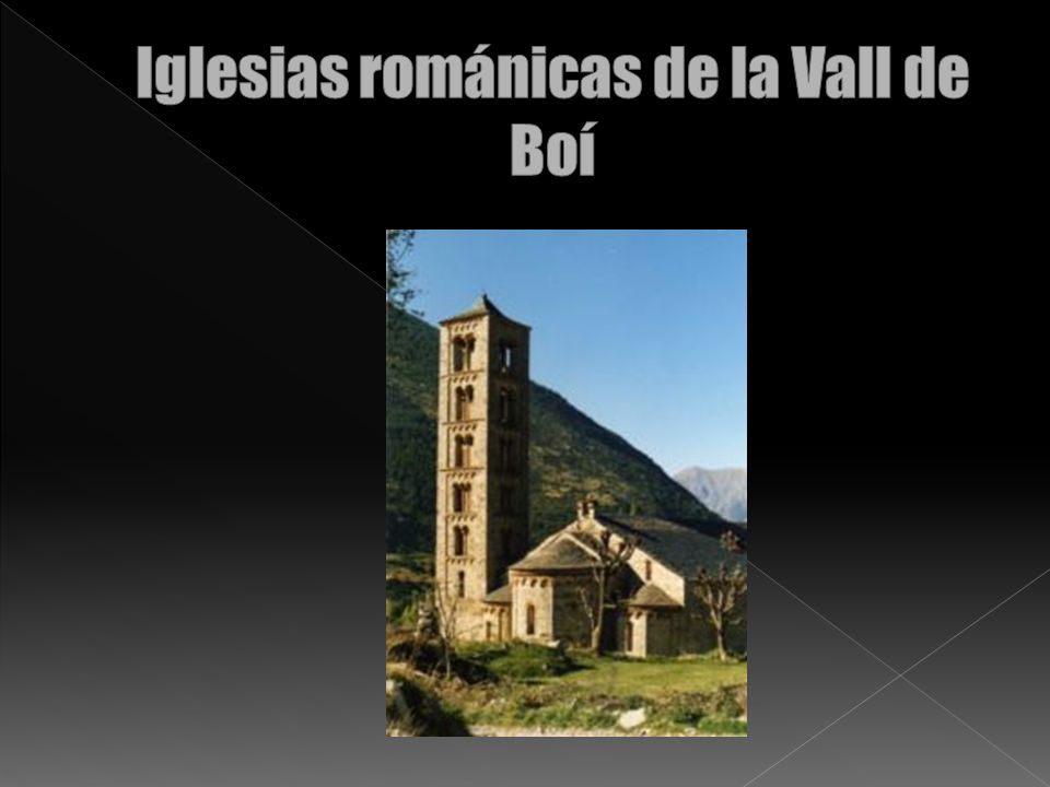 Iglesias románicas de la Vall de Boí