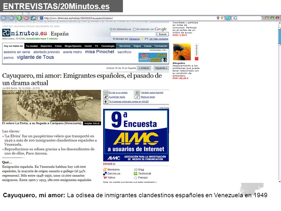 ENTREVISTAS/20Minutos.es Cayuquero, mi amor: La odisea de inmigrantes clandestinos españoles en Venezuela en