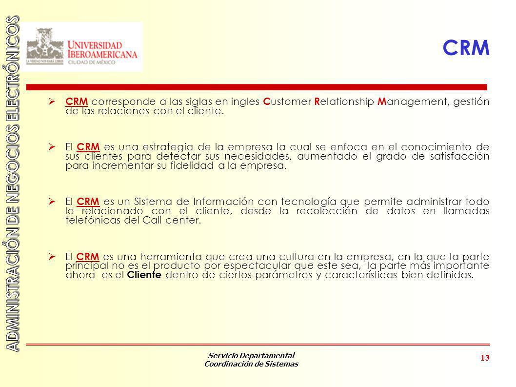 CRM CRM corresponde a las siglas en ingles Customer Relationship Management, gestión de las relaciones con el cliente.