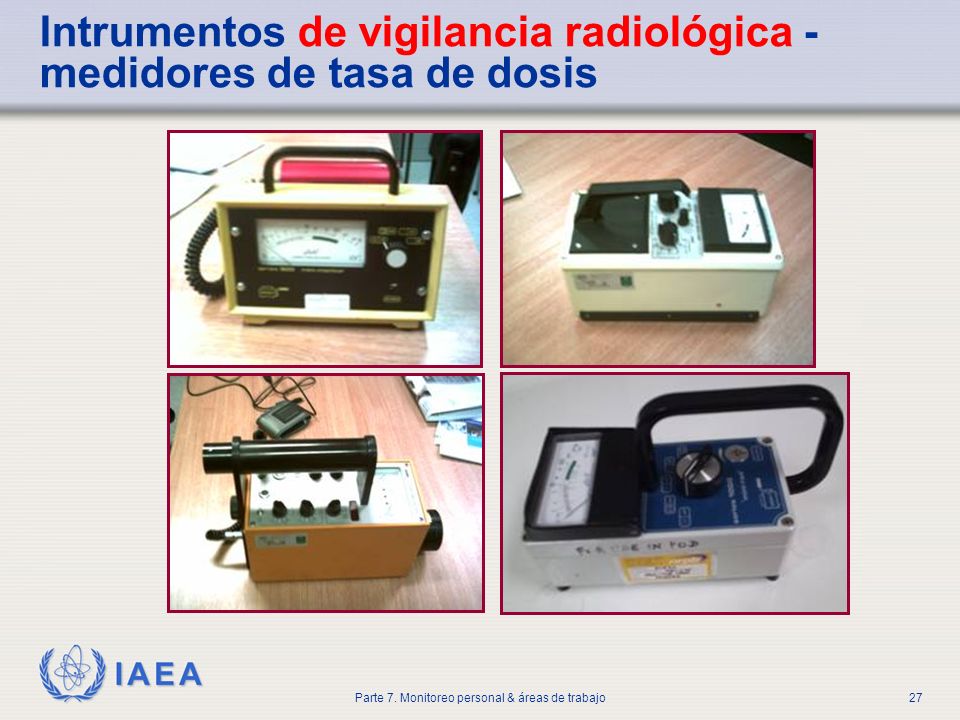 Intrumentos de vigilancia radiológica - medidores de tasa de dosis