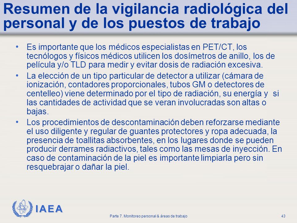 Resumen de la vigilancia radiológica del personal y de los puestos de trabajo