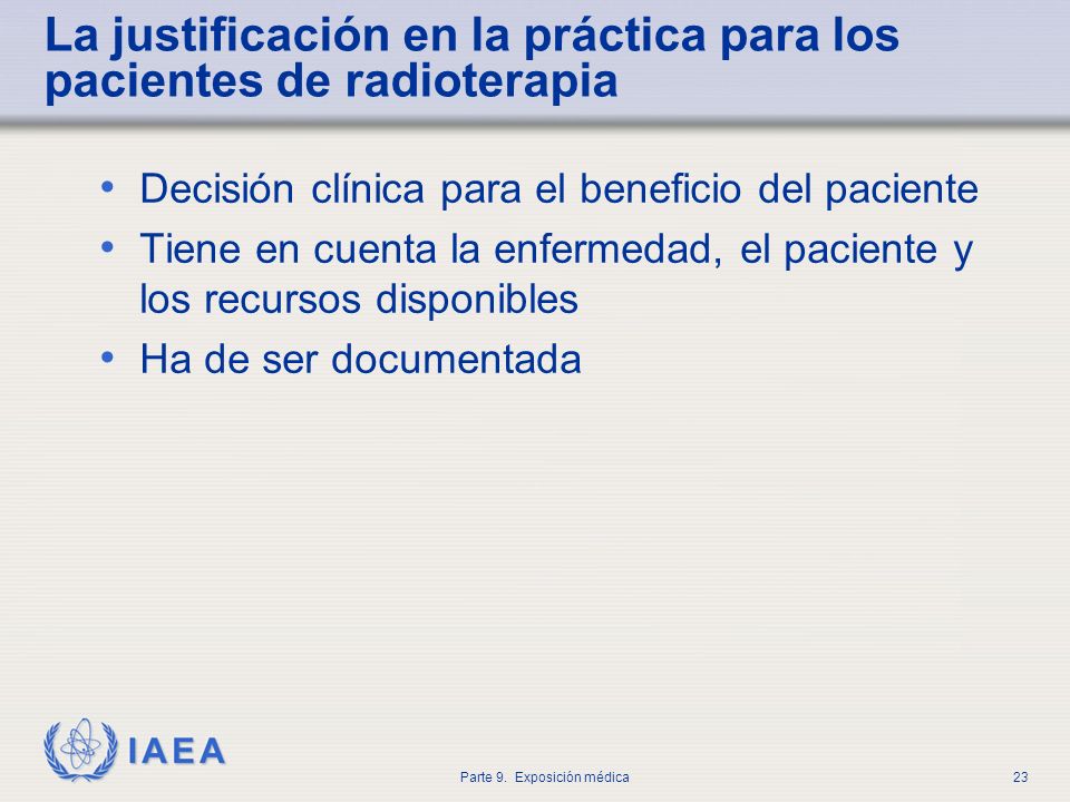 La justificación en la práctica para los pacientes de radioterapia