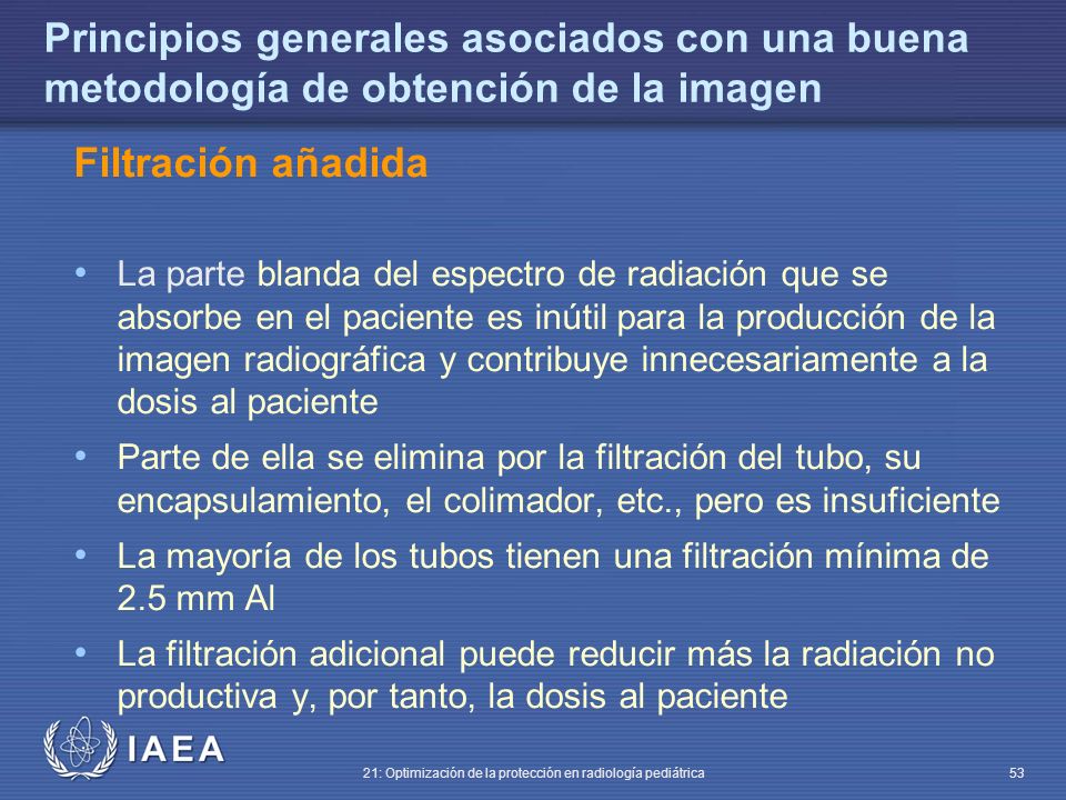 Principios generales asociados con una buena metodología de obtención de la imagen