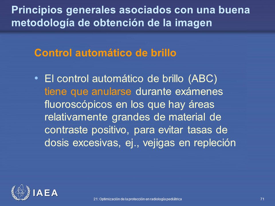 Principios generales asociados con una buena metodología de obtención de la imagen