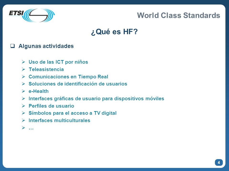 ¿Qué es HF Algunas actividades Uso de las ICT por niños