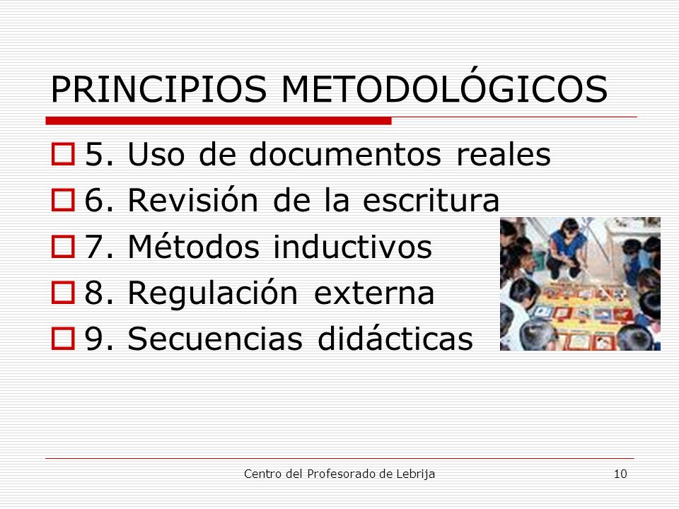 PRINCIPIOS METODOLÓGICOS