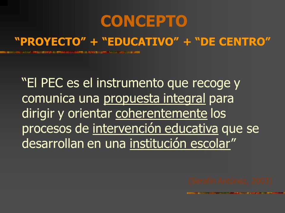 CONCEPTO PROYECTO + EDUCATIVO + DE CENTRO