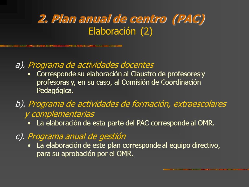 2. Plan anual de centro (PAC)