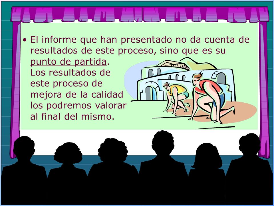 El informe que han presentado no da cuenta de resultados de este proceso, sino que es su punto de partida.