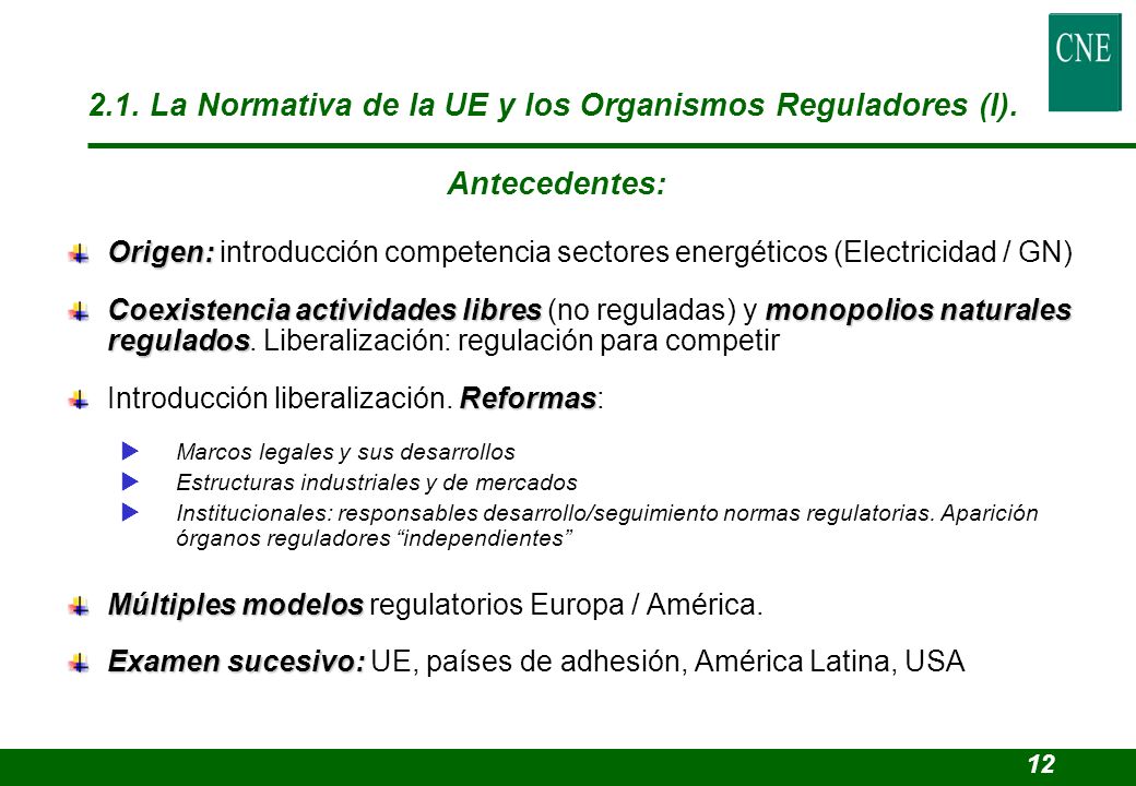 2.1. La Normativa de la UE y los Organismos Reguladores (I).