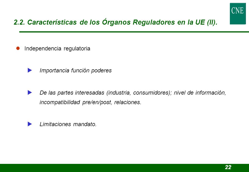 2.2. Características de los Órganos Reguladores en la UE (II).