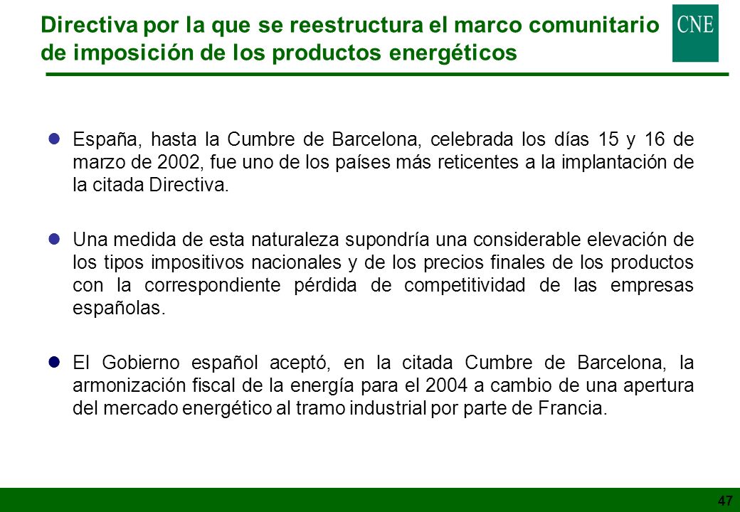 Directiva por la que se reestructura el marco comunitario de imposición de los productos energéticos