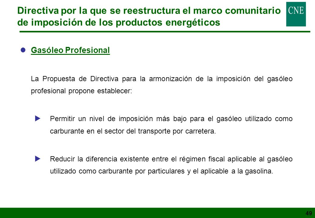 Directiva por la que se reestructura el marco comunitario de imposición de los productos energéticos