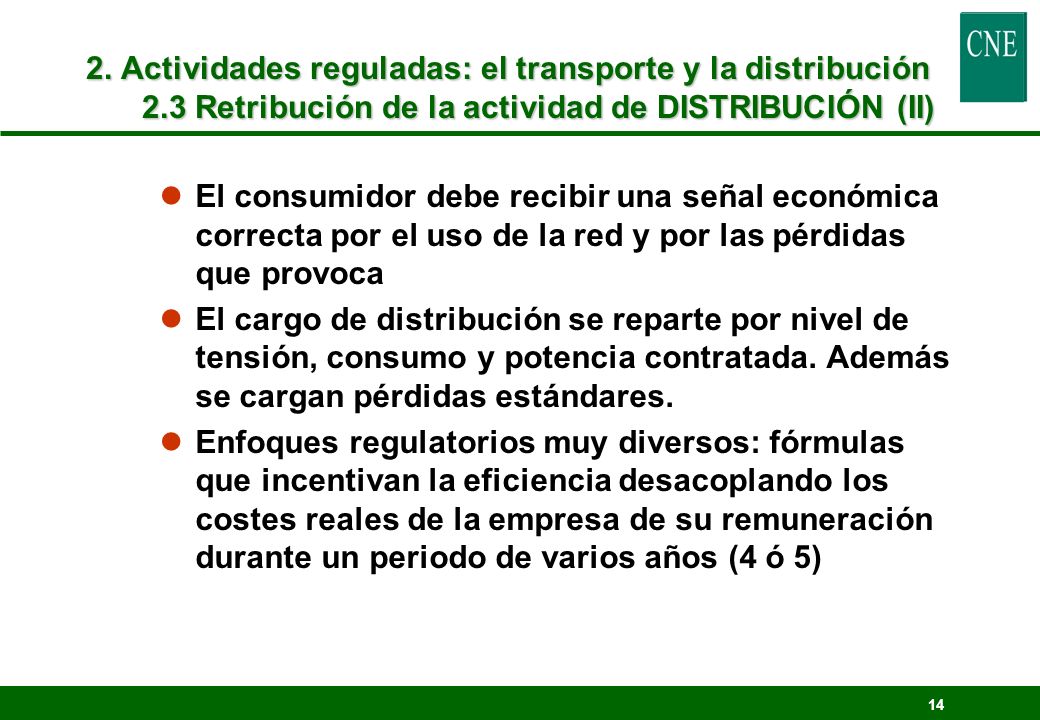 2. Actividades reguladas: el transporte y la distribución 2