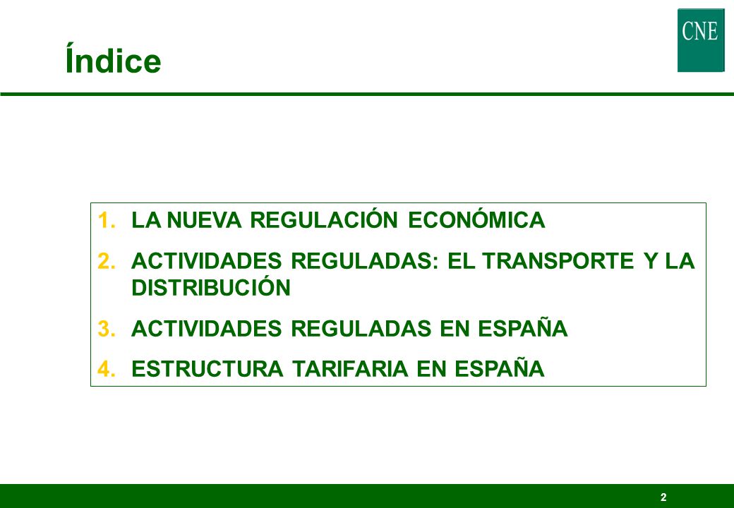 Índice LA NUEVA REGULACIÓN ECONÓMICA