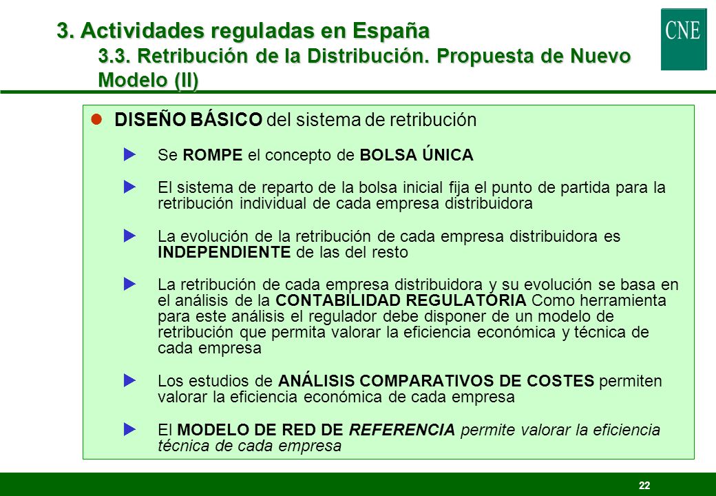 3. Actividades reguladas en España 3.3. Retribución de la Distribución. Propuesta de Nuevo Modelo (II)