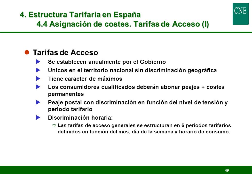 4. Estructura Tarifaria en España 4. 4 Asignación de costes