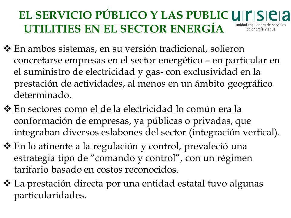 EL SERVICIO PÚBLICO Y LAS PUBLIC UTILITIES EN EL SECTOR ENERGÍA