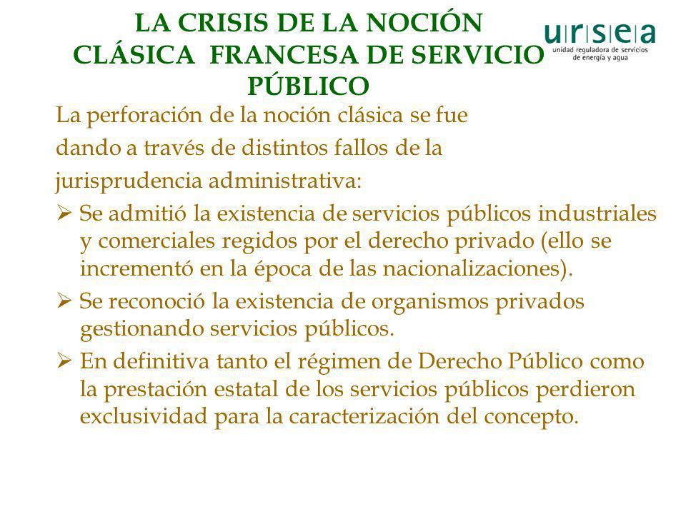 LA CRISIS DE LA NOCIÓN CLÁSICA FRANCESA DE SERVICIO PÚBLICO