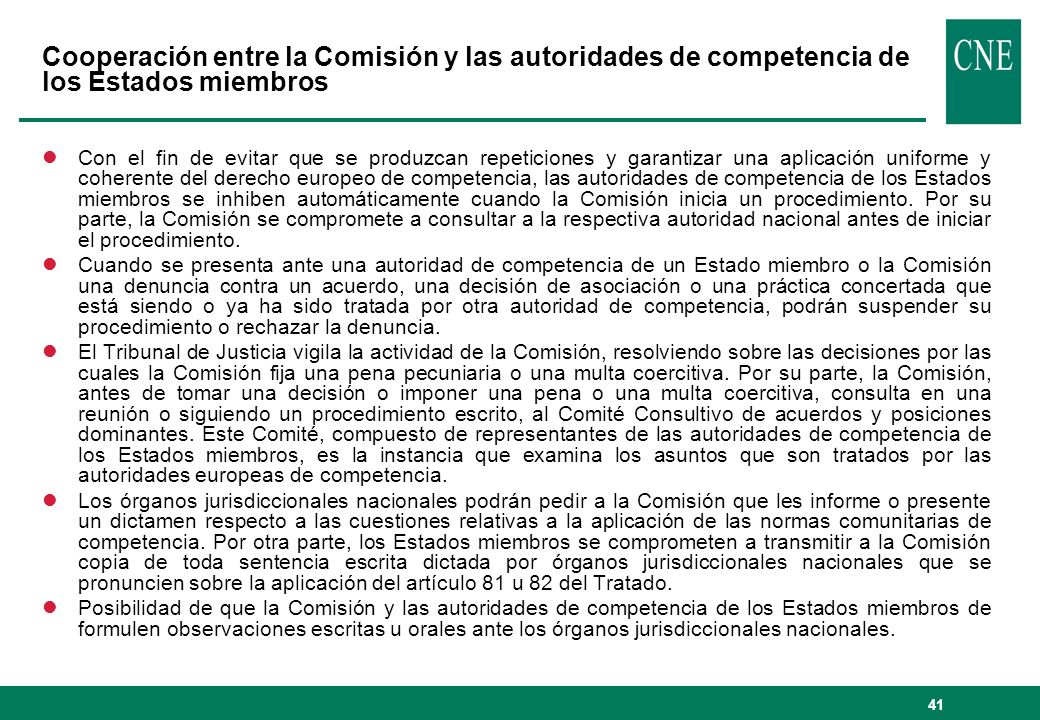Cooperación entre la Comisión y las autoridades de competencia de los Estados miembros