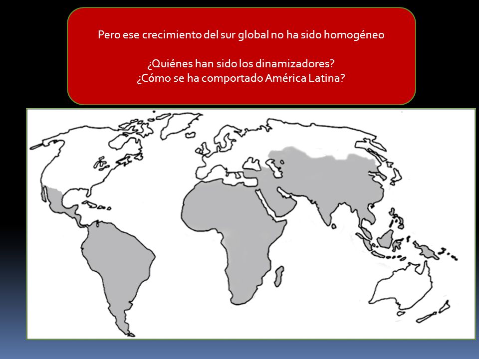 Pero ese crecimiento del sur global no ha sido homogéneo
