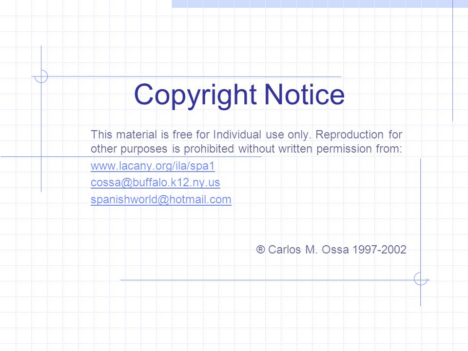 Copyright Notice This material is free for Individual use only. Reproduction for other purposes is prohibited without written permission from: