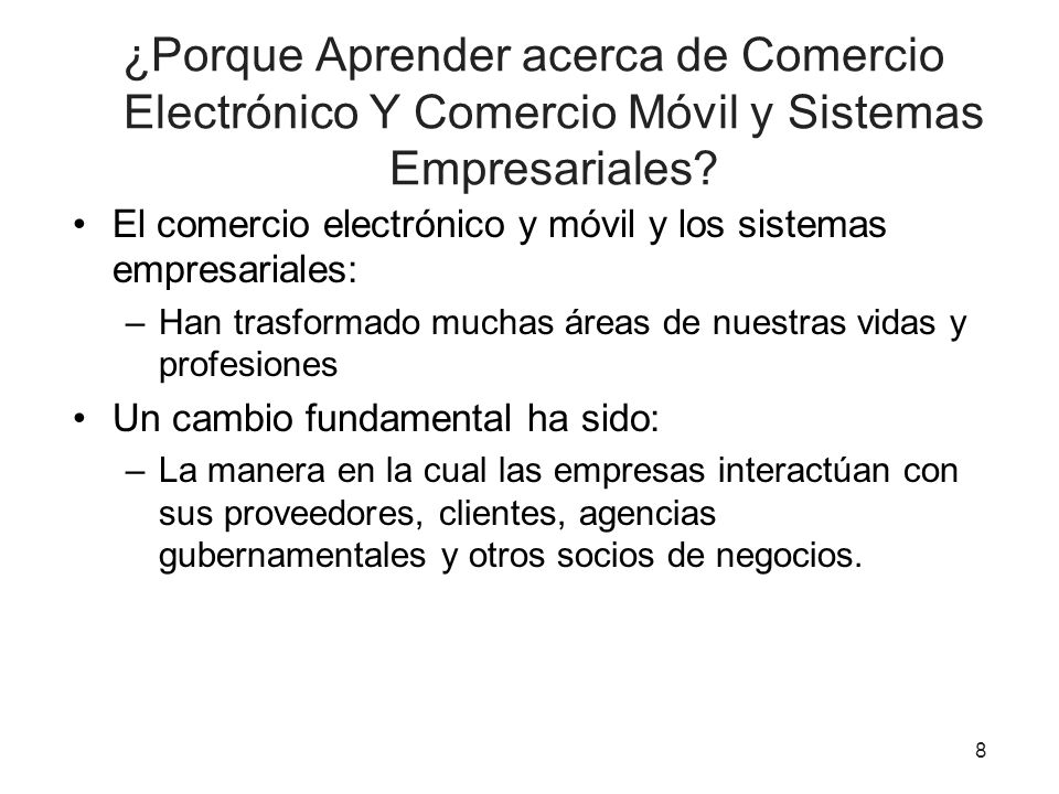 ¿Porque Aprender acerca de Comercio Electrónico Y Comercio Móvil y Sistemas Empresariales