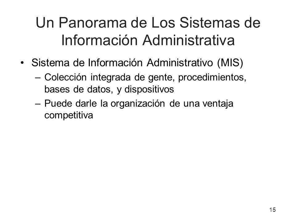 Un Panorama de Los Sistemas de Información Administrativa
