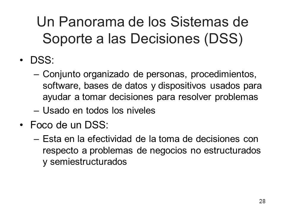 Un Panorama de los Sistemas de Soporte a las Decisiones (DSS)