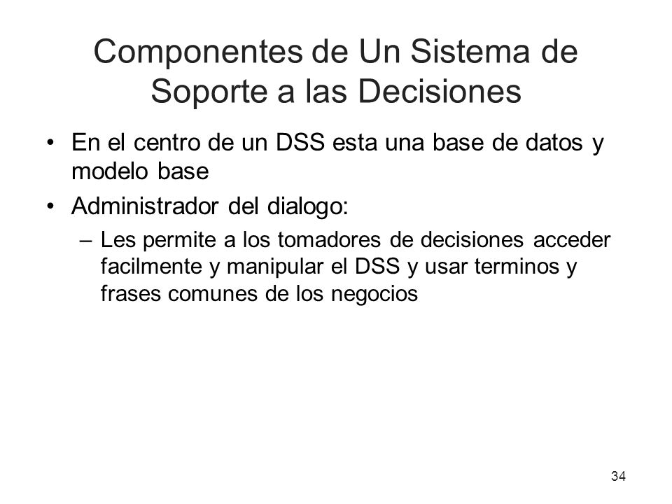 Componentes de Un Sistema de Soporte a las Decisiones