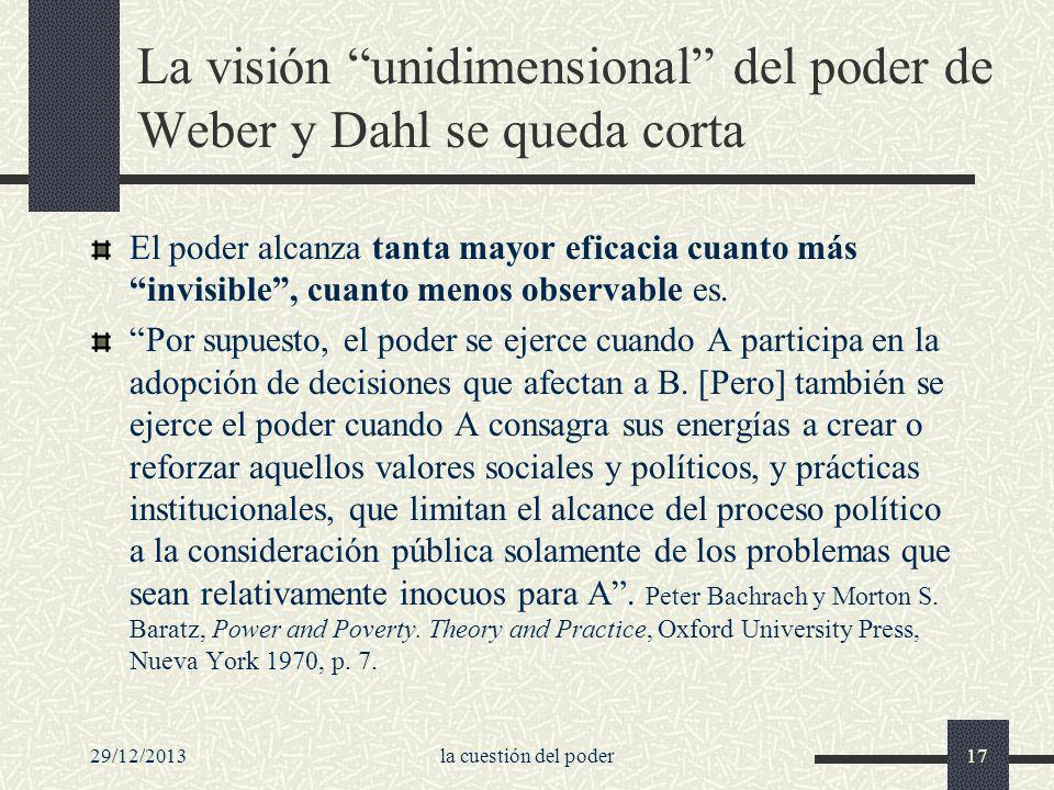 La visión unidimensional del poder de Weber y Dahl se queda corta