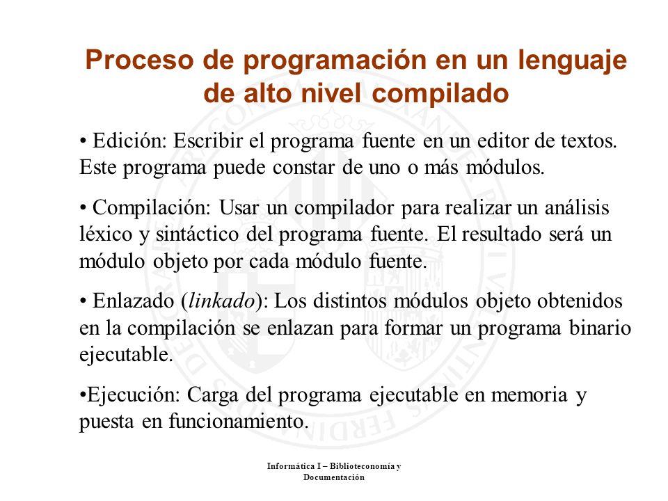 Proceso de programación en un lenguaje de alto nivel compilado