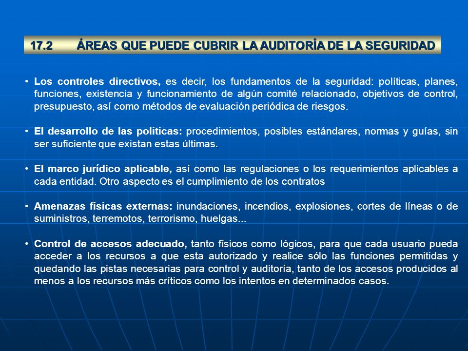 17.2 ÁREAS QUE PUEDE CUBRIR LA AUDITORÍA DE LA SEGURIDAD
