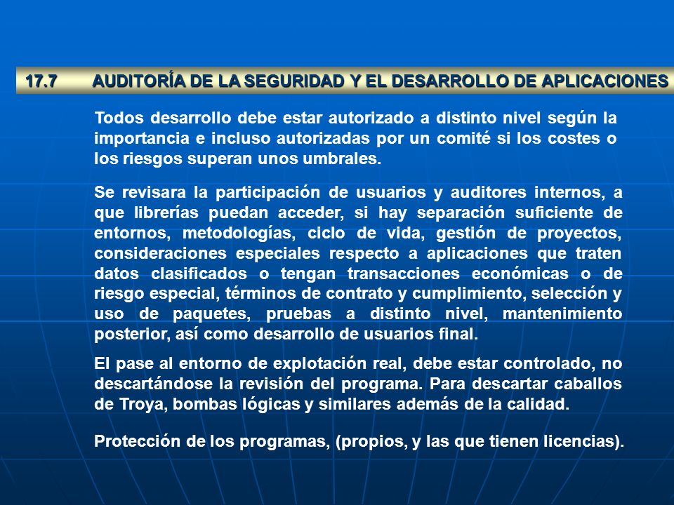 17.7 AUDITORÍA DE LA SEGURIDAD Y EL DESARROLLO DE APLICACIONES