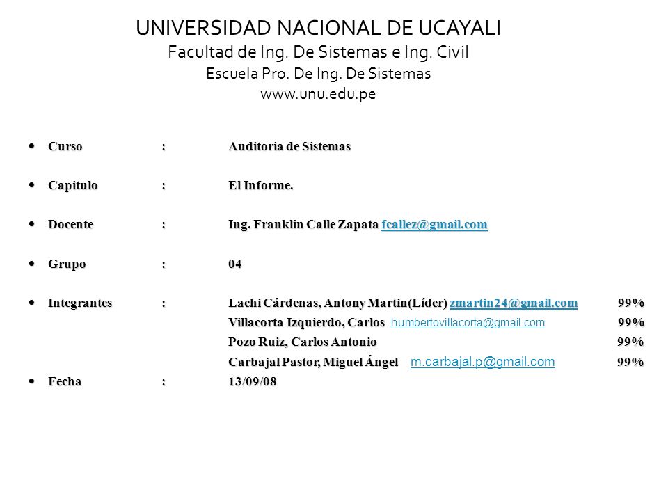 UNIVERSIDAD NACIONAL DE UCAYALI Facultad de Ing. De Sistemas e Ing