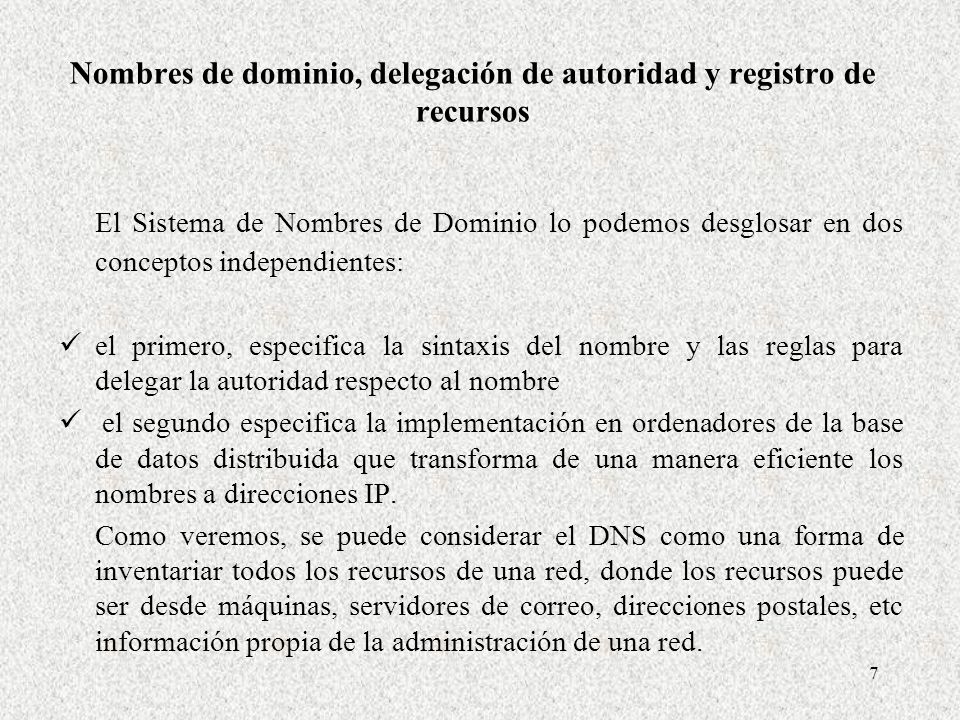 Nombres de dominio, delegación de autoridad y registro de recursos