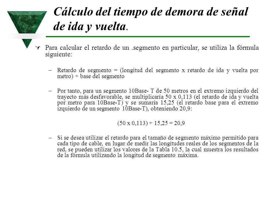 Cálculo del tiempo de demora de señal de ida y vuelta.