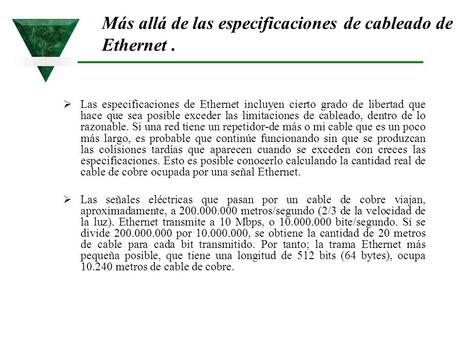 Más allá de las especificaciones de cableado de Ethernet .